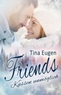 Friends - Tina Eugen