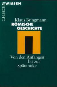 Römische Geschichte - Klaus Bringmann