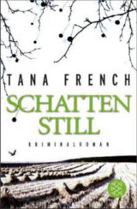Schattenstill - Tana French