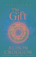 The Gift - Alison Croggon