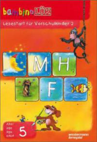 Lesestart für Vorschulkinder. Tl.2 - 