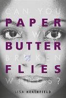 PAPER BUTTERFLIES PAPER BUTTER - Lisa Heathfield