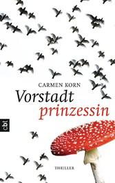 Vorstadtprinzessin - Carmen Korn