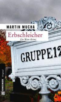 Erbschleicher - Martin Mucha