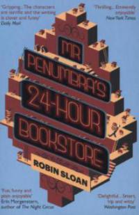 Mr Penumbra's 24-hour Bookstore - Robin Sloan