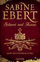 Schwert und Krone - Meister der Täuschung - Sabine Ebert