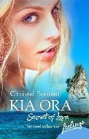 Kia Ora - Secret of Love - Christel Siemen