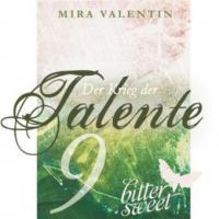Der Krieg der Talente - Aller Anfang ist die Liebe (Teil 9) - Mira Valentin