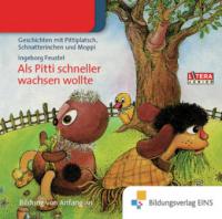 Als Pitti schneller wachsen wollte, Audio-CD - Ingeborg Feustel