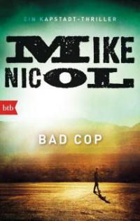 Bad Cop - Mike Nicol