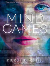Mind Games - Kiersten White
