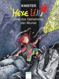Hexe Lilli und das Geheimnis der Mumie - Knister