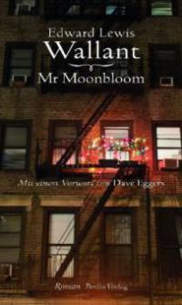 Mr Moonbloom - Edward Lewis Wallant