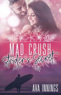 Mad Crush – Strider's Secret - Ava Innings