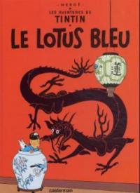 Les Aventures de Tintin 05. Le Lotus Bleu - Herge