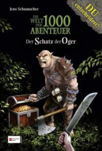 Die Welt der 1000 Abenteuer, Band 03 - Jens Schumacher