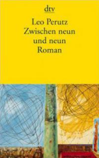 Zwischen Neun und Neun - Leo Perutz