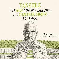 Tanztee, 8 Audio-CDs - Hendrik Groen