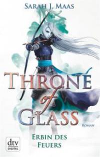 Throne of Glass 3 - Erbin des Feuers - Sarah J. Maas