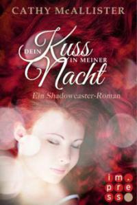 Shadowcaster 1: Dein Kuss in meiner Nacht - Cathy McAllister