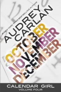 Calendar Girl: Volume Four - Audrey Carlan