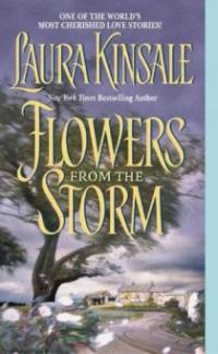 Flowers from the Storm - Laura Kinsale