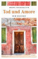 Tod und Amore - Andrea Süssenbacher