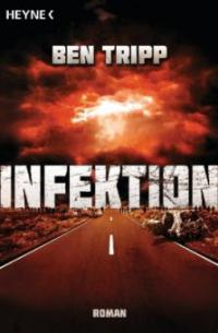 Infektion - Ben Tripp