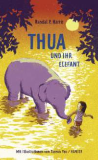 Thua und ihr Elefant - Randal P. Harris