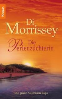 Die Perlenzüchterin - Di Morrissey