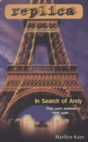 In Search of Andy (Replica #12) - Marilyn Kaye