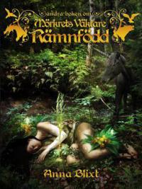 Rämnfödd - Anna Blixt