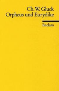 Orpheus und Eurydike - Christoph Willibald Gluck