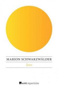 Zero - Marion Schwarzwälder