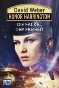 Honor Harrington - Die Fackel der Freiheit - David Weber