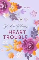Heart Trouble - Helen Hoang