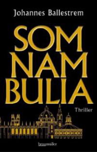 Somnambulia - Johannes Ballestrem