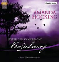 Unter dem Vampirmond - Verführung, 1 MP3-CD - Amanda Hocking