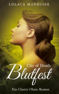 City of Death - Blutfest - Lolaca Manhisse