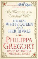 The Women of the Cousins'  War - Philippa Gregory, David Baldwin, Michael Jones
