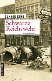 Schwarze Reichswehr - Gunnar Kunz