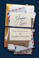 Yours Ever - Thomas Mallon