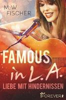 Famous in L.A. - M. W. Fischer