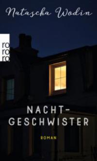 Nachtgeschwister - Natascha Wodin