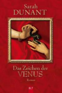 Das Zeichen der Venus - Sarah Dunant