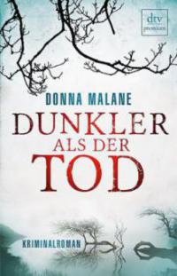 Dunkler als der Tod - Donna Malane