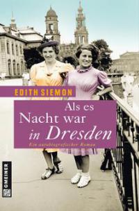 Als es Nacht war in Dresden - Edith Siemon