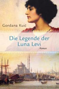 Die Legende der Luna Levi - Gordana Kuic