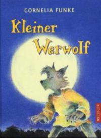 Kleiner Werwolf - Cornelia Funke