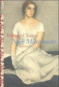 Nach Mitternacht - Irmgard Keun